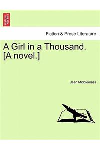 Girl in a Thousand. [A Novel.]