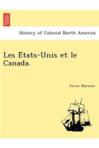 Les E Tats-Unis Et Le Canada.