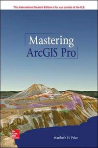 ISE MASTERING ARCGIS PRO