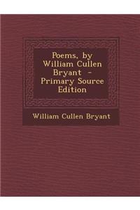 Poems, by William Cullen Bryant