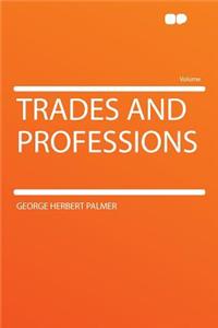 Trades and Professions