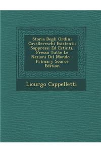 Storia Degli Ordini Cavallereschi Esistenti
