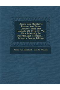 Jacob Van Maerlants Roman Van Torec
