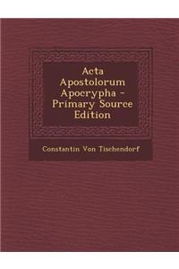 ACTA Apostolorum Apocrypha