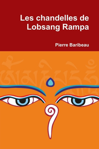 Les chandelles de Lobsang Rampa