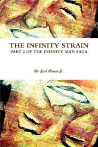 The Infinity Strain