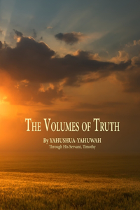Volumes of Truth