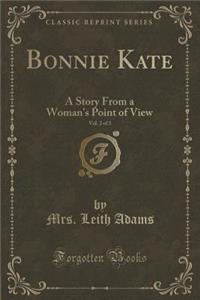 Bonnie Kate, Vol. 2 of 3