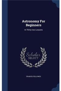 Astronomy For Beginners