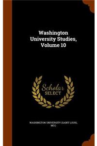 Washington University Studies, Volume 10