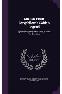 Scenes from Longfellow's Golden Legend