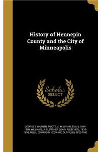 History of Hennepin County and the City of Minneapolis