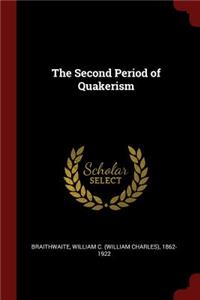 The Second Period of Quakerism