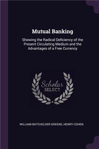 Mutual Banking