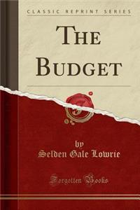 The Budget (Classic Reprint)