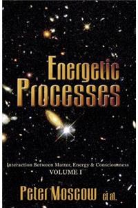 Energetic Processes