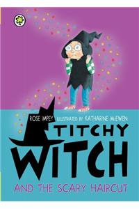 Titchy Witch and the Scary Haircut