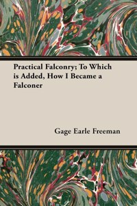 Practical Falconry