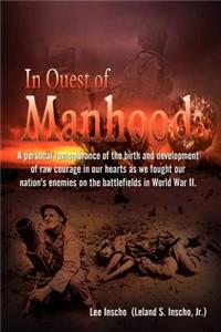 In Quest of Manhood