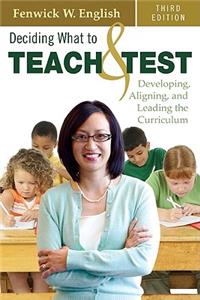 Deciding What to Teach & Test