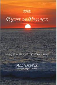 The Right Of Passage