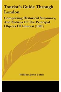 Tourist's Guide Through London