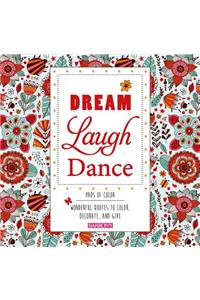 Dream Laugh Dance