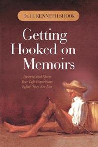 Getting Hooked on Memoirs