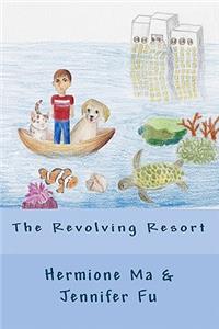 Revolving Resort