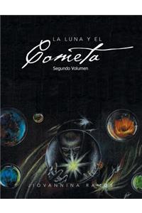 Luna y El Cometa