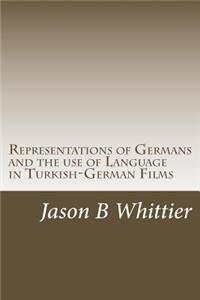 Representations of Germans and the use of Language in Turkish-German Films