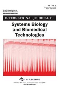 International Journal of Systems Biology and Biomedical Technologies, Vol 1 ISS 1