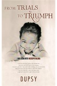 From Trials to Triumph