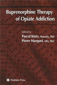 Buprenorphine Therapy of Opiate Addiction