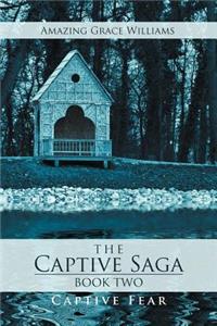 The Captive Saga - Book Two