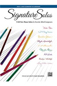 Signature Solos, Bk 1