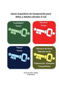 Llaves Esqueletos de Composicion para Ninos y Adultos (Grados 4-12)