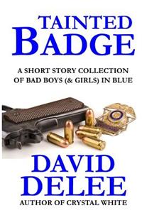 Tainted Badge: A Short Story Collection