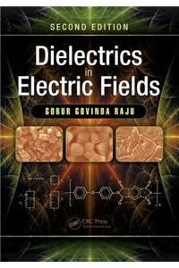 Dielectrics in Electric Fields