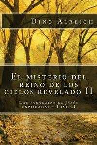 misterio del reino de los cielos revelado II