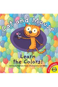 Cat and Mouse Learn the Colors!