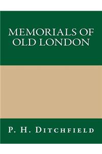 Memorials of Old London