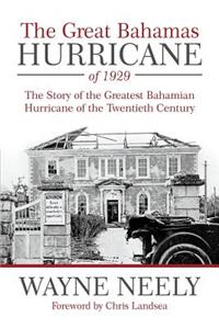 Great Bahamas Hurricane of 1929