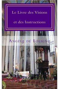 Le Livre des Visions et des Instructions