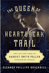 The Queen of Heartbreak Trail
