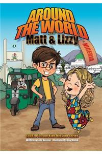Around the World with Matt and Lizzy - Nigeria