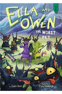 Ella and Owen 8: The Worst Pet