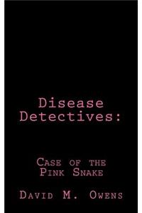 Disease Detectives