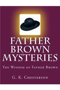 Father Brown Mysteries The Wisdom of Father Brown [Large Print Edition]