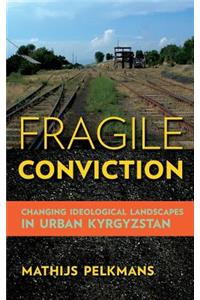 Fragile Conviction
